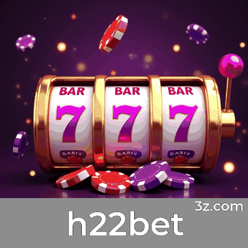 h22bet: O Melhor em Apostas e Cassino